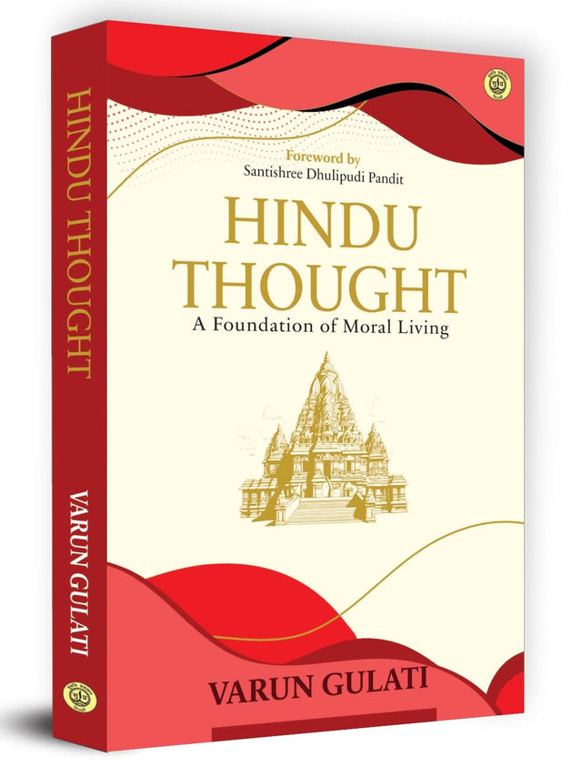 HINDU THOUGHT - A Foundation of Moral Living - Retail Maharaj