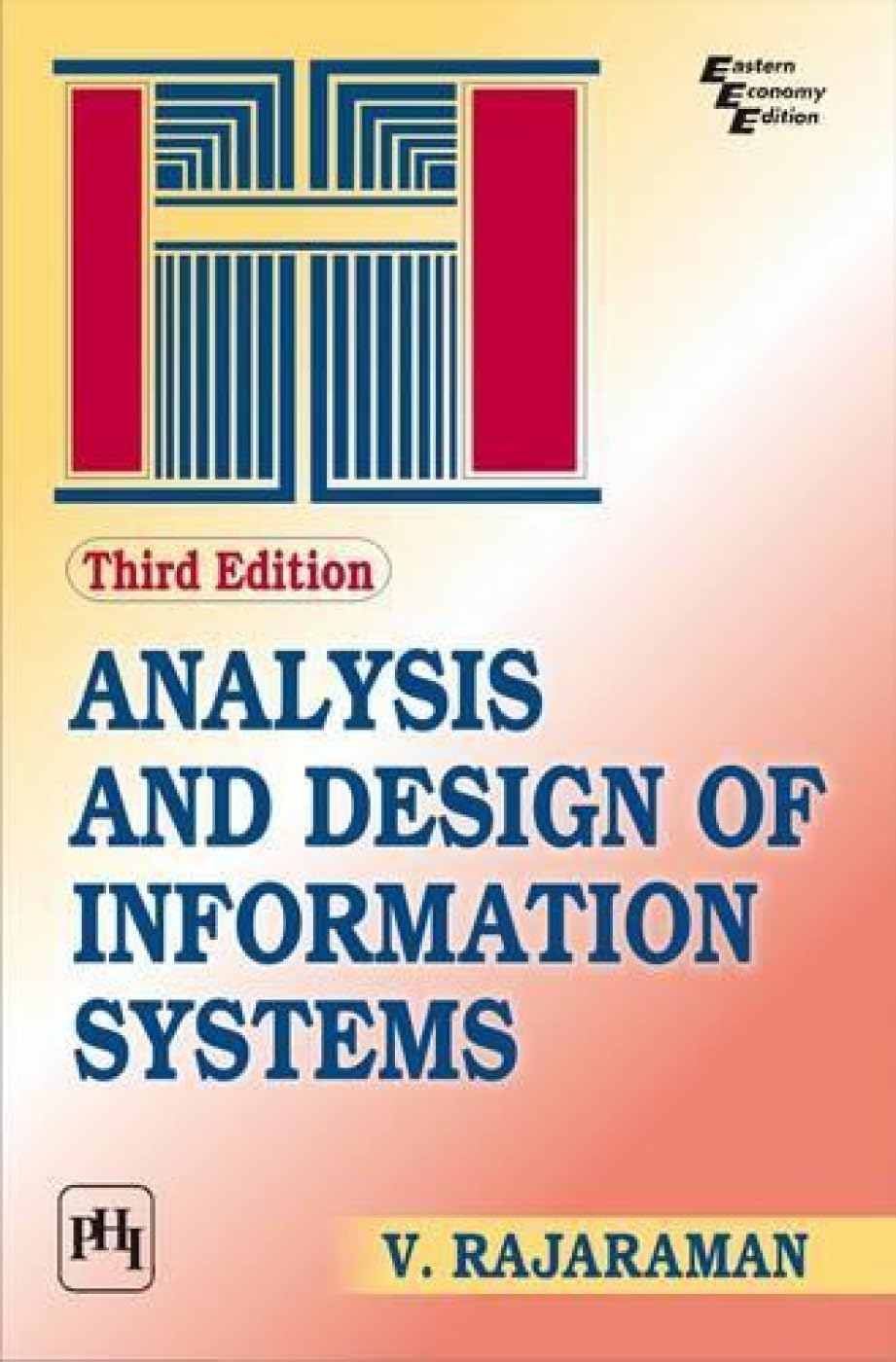 ANALYSIS & DESIGN OF INFORMATION SYSTEM 3ED (PB) - Retail Maharaj