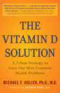The Vitamin D Solution: A 3-Step Strategy to Cure Our Most Common Health Problems - Retail Maharaj