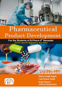 Pharmaceutical Product Development for the Students of B.Pharm 8th Semester - Retail Maharaj