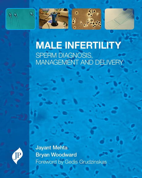 MALE INFERTILITY SPERM DIAGNOSIS MANAGEMENT AND DELIVERY - Retail Maharaj