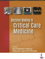 DECISION MAKING IN CRITICAL CARE MEDICINE - Retail Maharaj