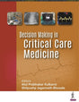 DECISION MAKING IN CRITICAL CARE MEDICINE - Retail Maharaj