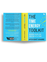 The Time Energy Toolkit: Design Your Life, One Day at a Time - Retail Maharaj