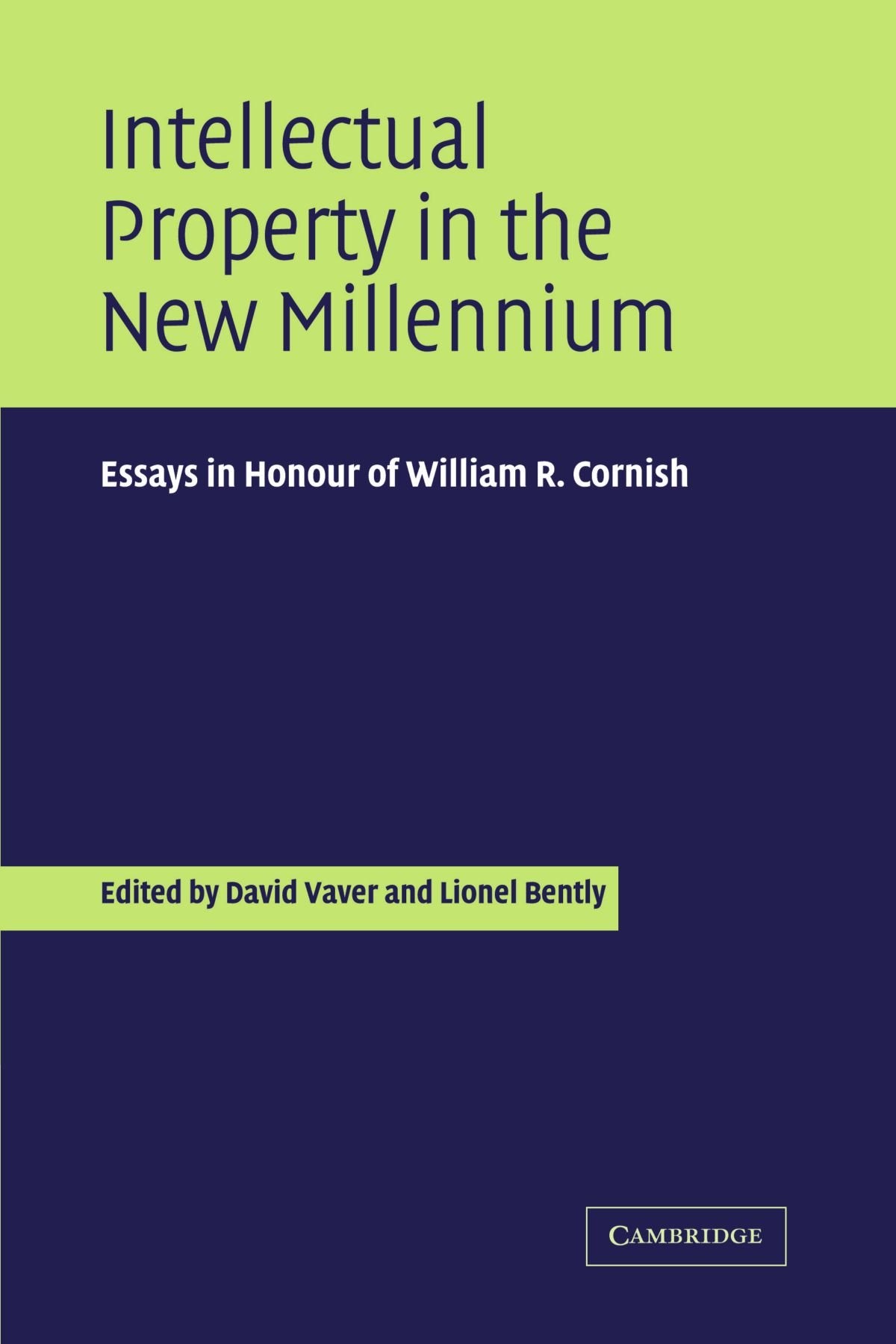 Intellectual Property in the New Millennium: Essays in Honour of William R. Cornish - Retail Maharaj