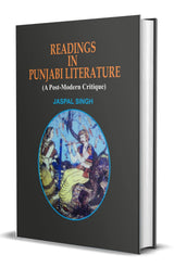 Reading in Punjabi Literature: A Post Modern Critique - Retail Maharaj