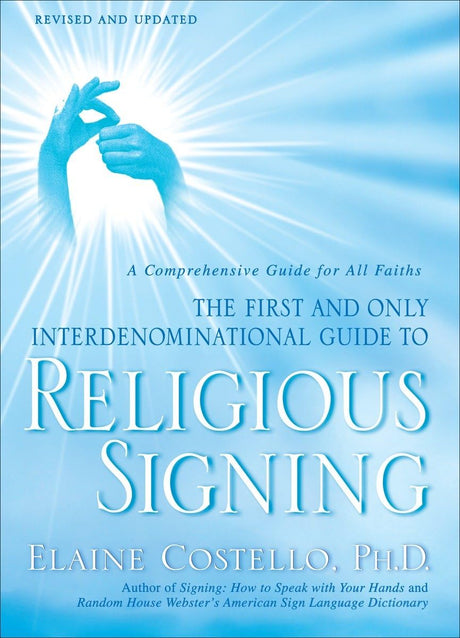 Religious Signing: A Comprehensive Guide for All Faiths - Retail Maharaj