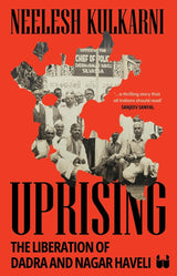 Uprising: The Liberation of Dadra and Nagar Haveli - Retail Maharaj