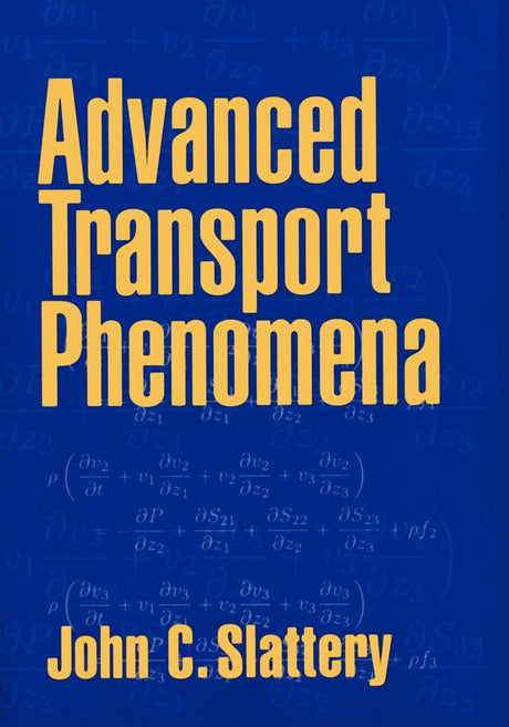 Advanced Transport Phenomena (Cambridge Series in Chemical Engineering) - Retail Maharaj