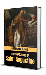 The Confessions of Saint Augustine ( An Original Classic) - Retail Maharaj
