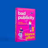 Bad Publicity: The irresistibly bookish enemies-to-lovers, second chance romance (Bloomsbury Publishing) - Retail Maharaj