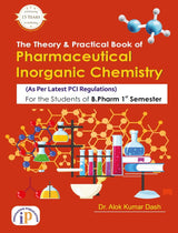 The Theory and Practical Book of Pharmaceutical Inorganic Chemistry for the Students of B.Pharm 1st Semester (First Edition, 2025) - Retail Maharaj