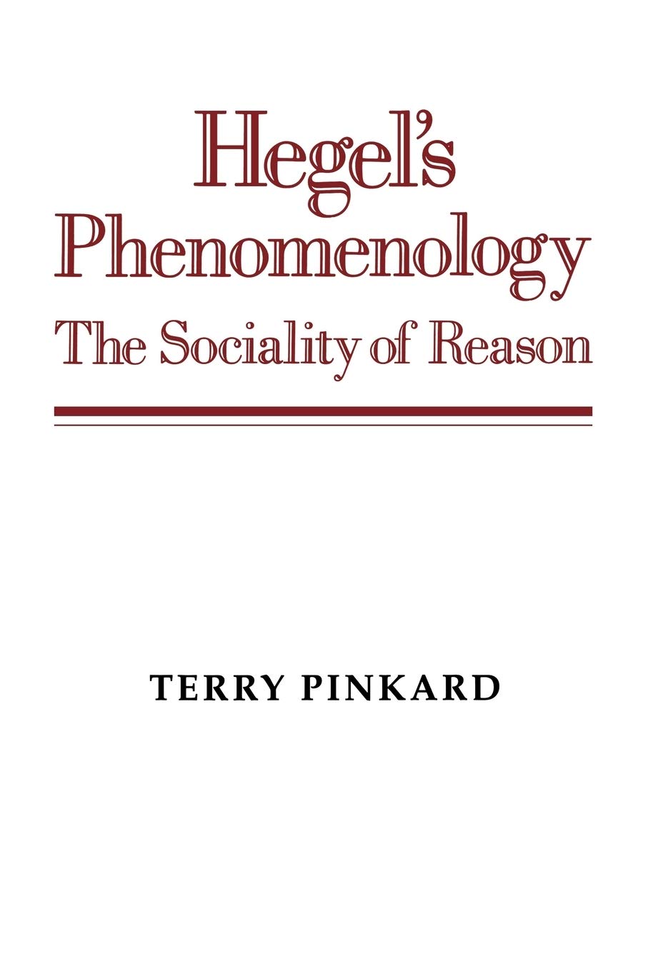 Hegel's Phenomenology: The Sociality of Reason - Retail Maharaj