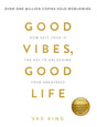 Good Vibes, Good Life: How Self-love Is - Retail Maharaj