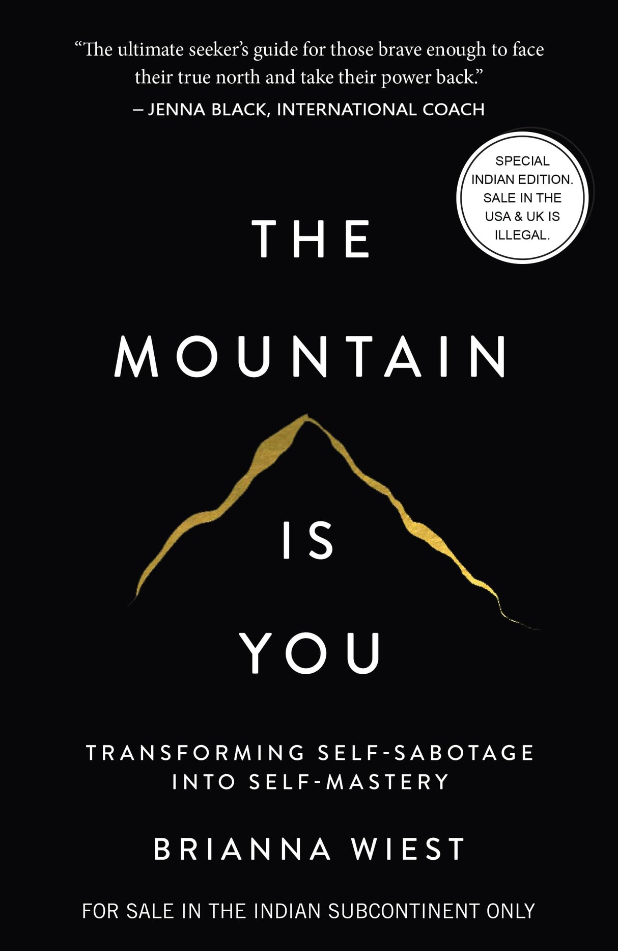 The Mountain Is You: Transforming Self-Sabotage Into Self-Mastery (English) - Retail Maharaj