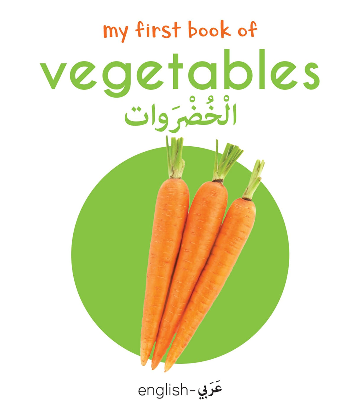 My First Book of Vegetables (English-Arabic) - Retail Maharaj