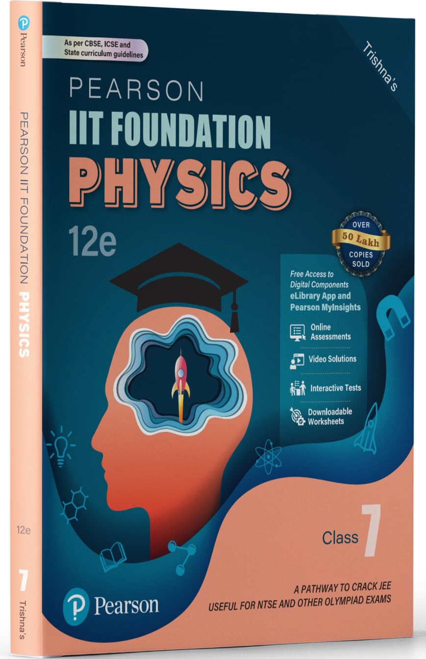Pearson IIT Foundation'25 Physics Class 7 | For JEE, NTSE & Olympiad Exams | As per CBSE, ICSE & State Curriculums | Free acess to 8 Online Assessments, 39 Video Solutions & Interactive Tests via Pearson MyInsights & elibrary | 12th edition - Retail Maharaj