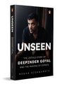 Unseen: The Untold Story of Deepinder Goyal and the Making of Zomato | Inside the Mind of India’s Billion-Dollar Brand Founder | Startup, Entrepreneurship & Business Biography - Retail Maharaj