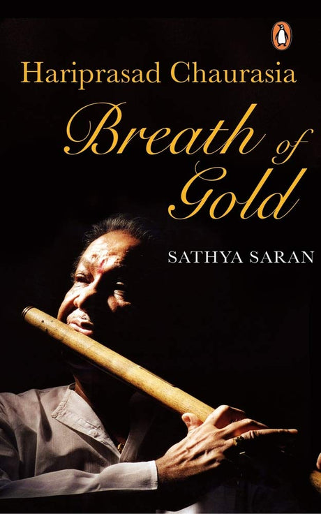 Breath of Gold: Hariprasad Chaurasia - Retail Maharaj