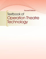 Textbook of Operation Theatre Technology, 2/e (ISBN - 9788197982286) - Retail Maharaj