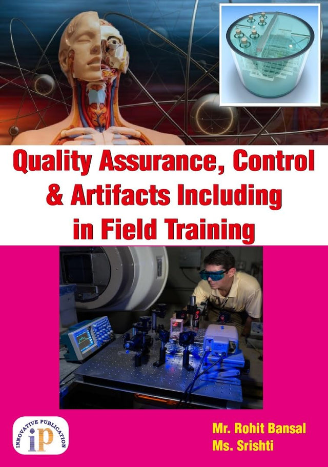 Quality Assurance, Control and Artifacts Including in Field Training for Medical and Paramedical Students - Retail Maharaj