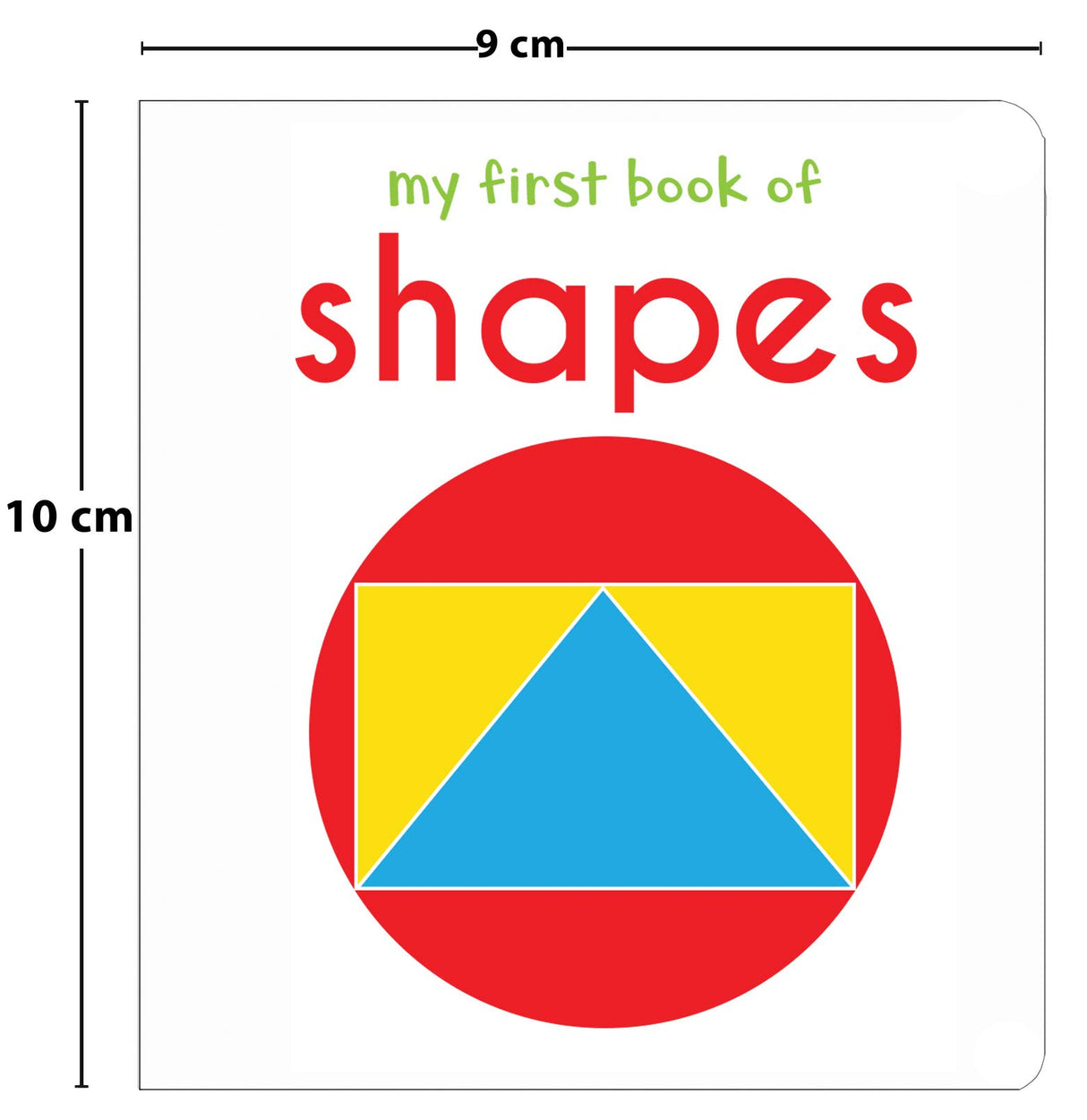 My First Book of Shapes | First Board Book for Babies, Toddlers & Preschoolers | Learn Basic Shapes Like Circle, Square, Triangle with Bright Pictures | Early Learning Book for Kids Ages 0-3 Years - Retail Maharaj