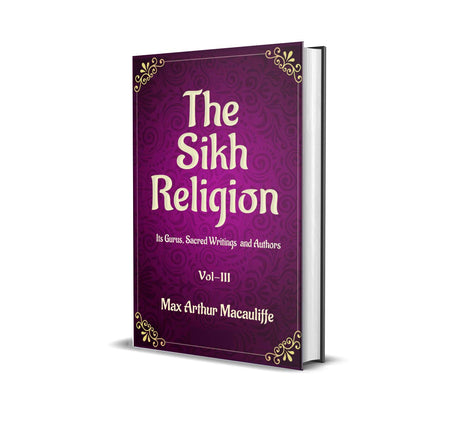 The Sikh Religion : Its Gurus, Sacred Writings and Authors 6 Volume Set; Classic Collectors Edition - Retail Maharaj