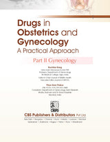 Drugs In Obstetrics And Gynecology A Practical Approach Part Ii Gynecology (Pb 2025) - Retail Maharaj