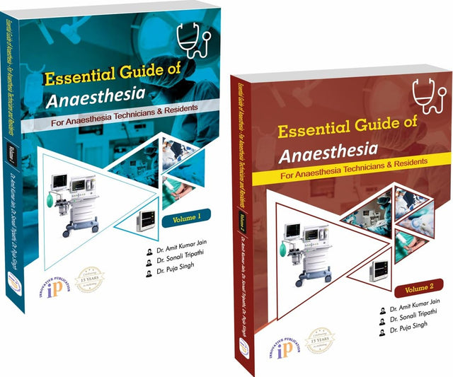 Essential Guide of Anaesthesia - For Anaesthesia Technicians and Residents (Set of 2 Volumes) - Retail Maharaj