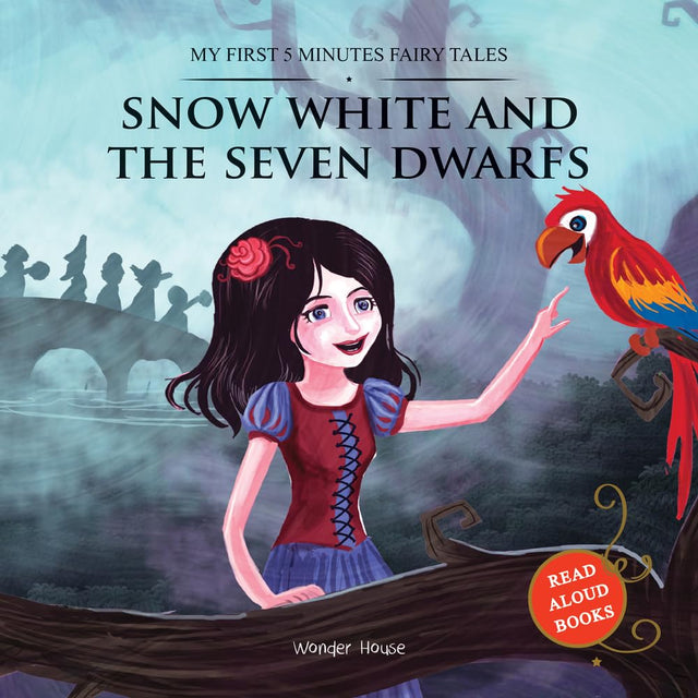 My First 5 Minutes Fairy Tales Snow White and the Seven Dwarfs: Traditional Fairy Tales For Children (Abridged and Retold) - Retail Maharaj