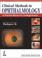 Clinical Methods in Ophthalmology: Practical Manual for Undergraduates - Retail Maharaj