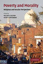 Poverty and Morality: Religious and Secular Perspectives (Ethikon Series in Comparative Ethics) - Retail Maharaj