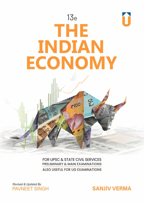 The Indian Economy: For UPSC & State Civil Services Preliminary & Main Examinations (Also Useful For UG Examinations), 13th Edition - Retail Maharaj