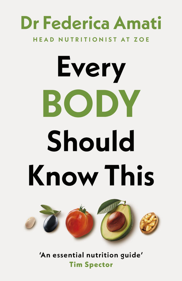 Every Body Should Know This: The Science of Eating for a Lifetime of Health - Retail Maharaj