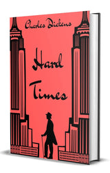 Hard Times : Original Un-Abridged Classic collector's Edition - Retail Maharaj