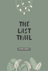 The Last Trail - Retail Maharaj