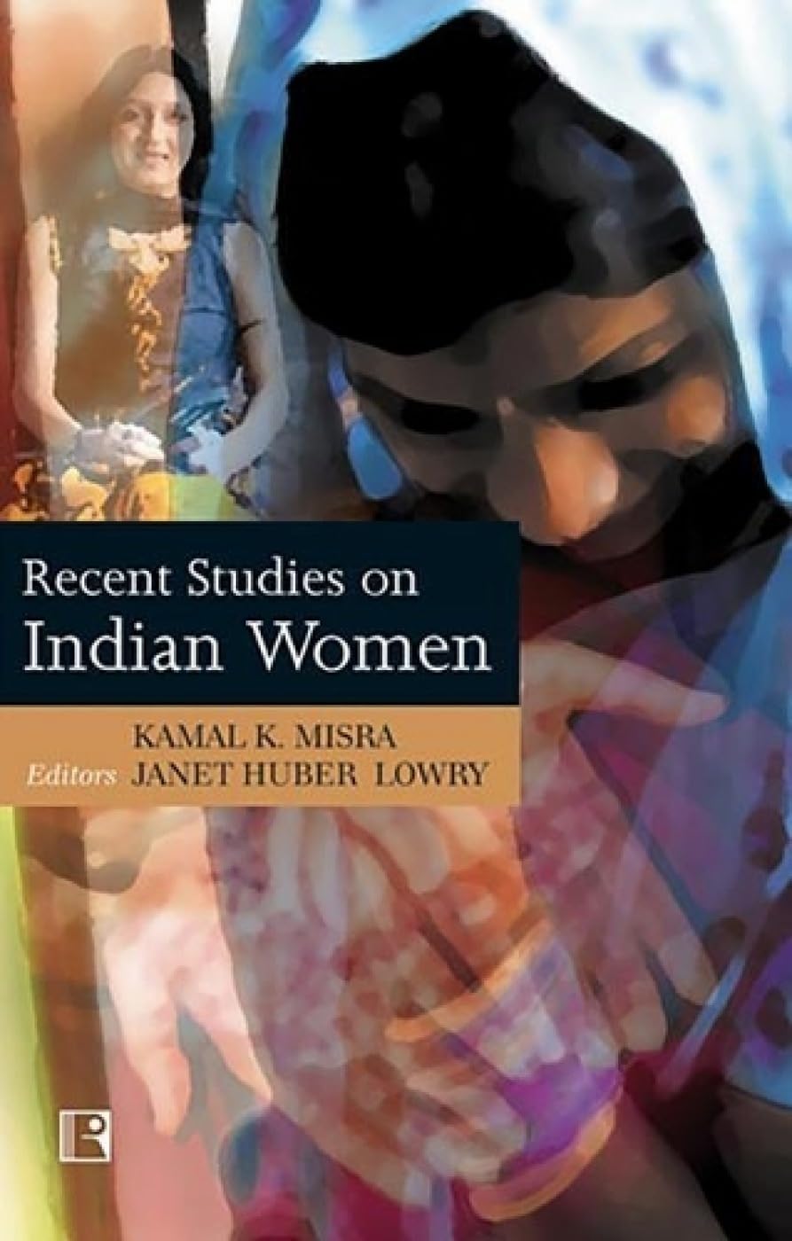 Recent Studies on Indian Women: Empirical Work of Social Scientists - Retail Maharaj