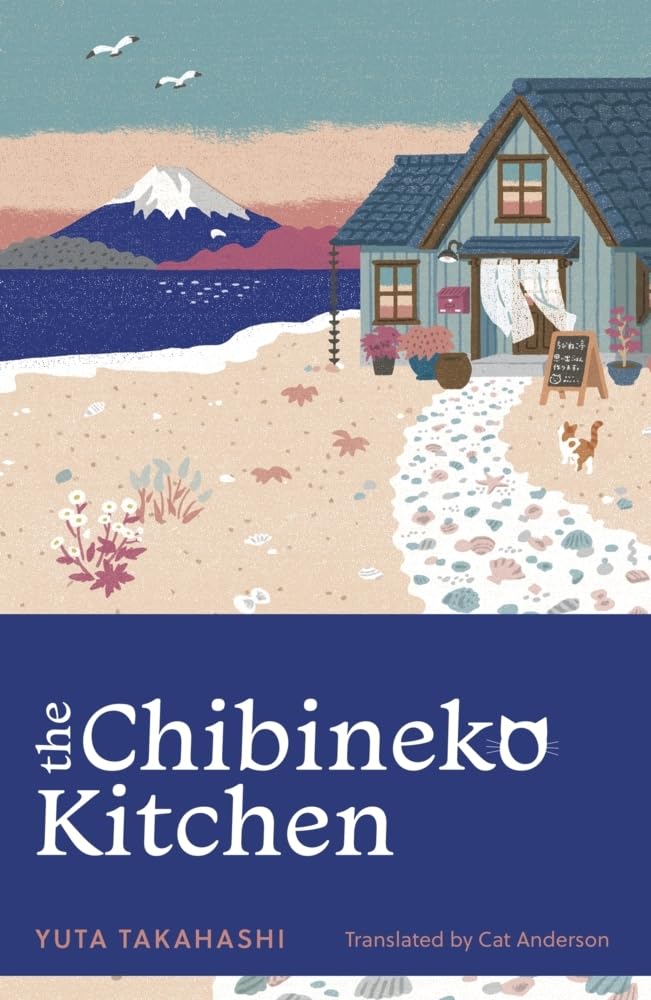 The Chibineko Kitchen: The feel-good Japanese hit novel - Retail Maharaj