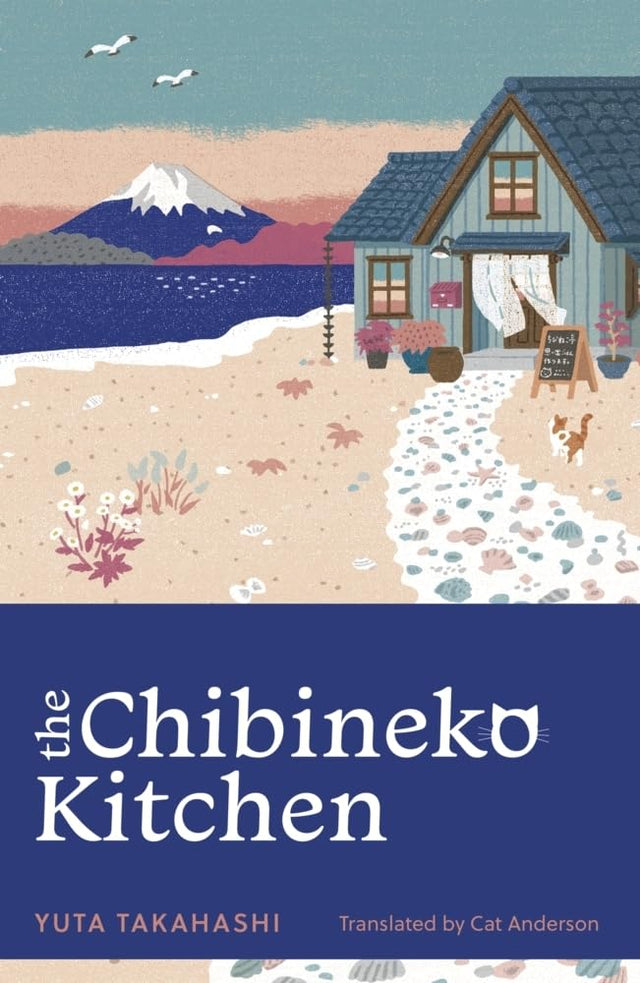 The Chibineko Kitchen: The feel-good Japanese hit novel - Retail Maharaj