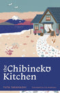 The Chibineko Kitchen: The feel-good Japanese hit novel - Retail Maharaj
