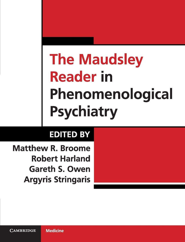 The Maudsley Reader in Phenomenological Psychiatry - Retail Maharaj