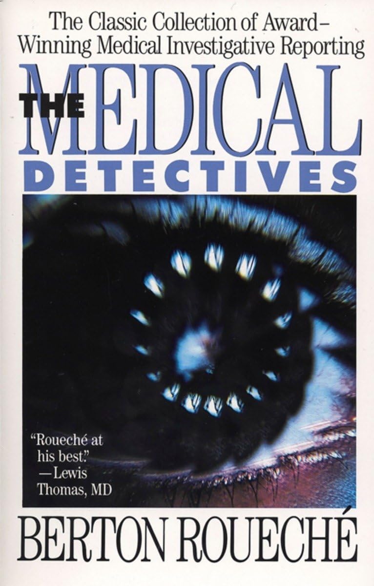 The Medical Detectives: The Classic Collection of Award-Winning Medical Investigative Reporting (Truman Talley) - Retail Maharaj