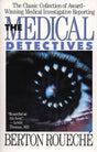The Medical Detectives: The Classic Collection of Award-Winning Medical Investigative Reporting (Truman Talley) - Retail Maharaj