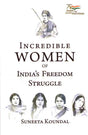 Incredible Women of India's Freedom Struggle - Retail Maharaj