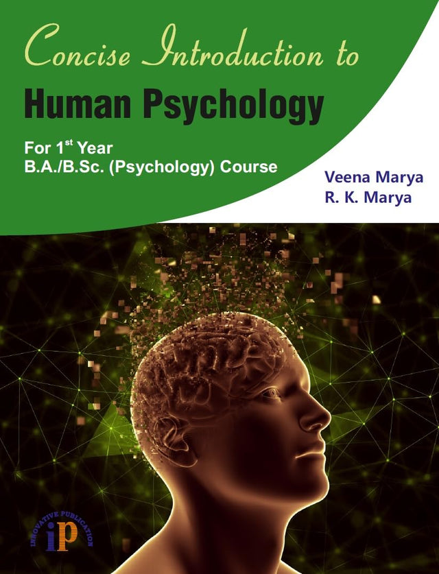 Concise Introduction to Human Psychology- For 1st Year B.A./B.Sc. (Psychology) Course - Retail Maharaj