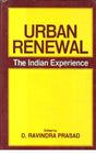 Urban Renewal The Indian Experience - Retail Maharaj