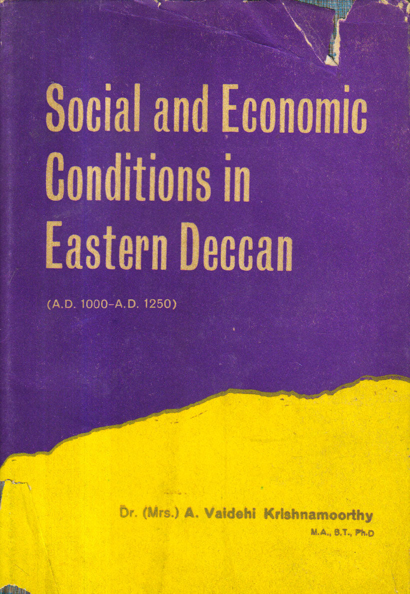 Social and Economic Conditions in Eastern Deccan[From A.D.1000 to A.D.1250] 1st edition - Retail Maharaj