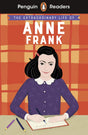 Penguin Readers Level 2: The Extraordinary Life of Anne Frank (ELT Graded Reader): Abridged Edition - Retail Maharaj
