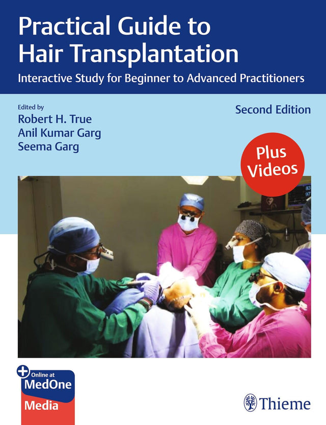 Practical Guide to Hair Transplantation: Interactive Study for Beginner to Advanced Practitioners - Retail Maharaj