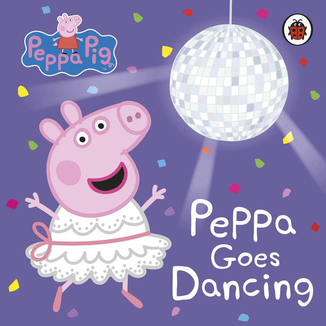 Peppa Pig: Peppa Goes Dancing - Retail Maharaj